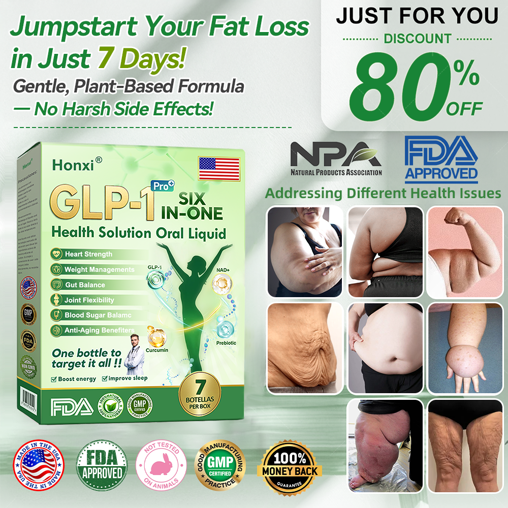 Honxi® 🏥 𝐺𝐿𝑃-𝟏 𝑺𝒊𝒙-𝒊𝒏-𝑶𝒏𝒆 𝑯𝒆𝒂𝒍𝒕𝒉 𝑺𝒐𝒍𝒖𝒕𝒊𝒐𝒏 𝑶𝒓𝒂𝒍 𝑳𝒊𝒒𝒖𝒊𝒅  (𝐉𝐮𝐬𝐭 𝐨𝐧𝐜𝐞 𝐚 𝐝𝐚𝐲, 𝐯𝐢𝐬𝐢𝐛𝐥𝐞 𝐜𝐡𝐚𝐧𝐠𝐞𝐬 𝐢𝐧 𝟕 𝐝𝐚𝐲𝐬） ✅ 𝐅𝐨𝐫 𝐨𝐛𝐞𝐬𝐢𝐭𝐲, 𝐜𝐚𝐫𝐝𝐢𝐨𝐯𝐚𝐬𝐜𝐮𝐥𝐚𝐫 𝐡𝐞𝐚𝐥𝐭𝐡, 𝐝𝐢𝐚𝐛𝐞𝐭𝐞𝐬, 𝐬𝐥𝐞𝐞𝐩 𝐚𝐩𝐧𝐞𝐚, 𝐆𝐮𝐭 𝐇𝐞𝐚𝐥𝐭𝐡, 𝐣𝐨𝐢𝐧𝐭 𝐢𝐬𝐬𝐮𝐞𝐬, 𝐚𝐧𝐝 𝐦𝐨𝐫𝐞💯